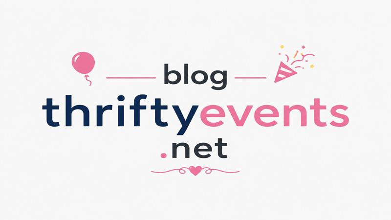 Affordable Event Planning Tips From ThriftyEvents Blog